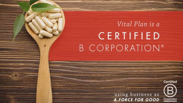 Vital Plan is a certified B Corporation